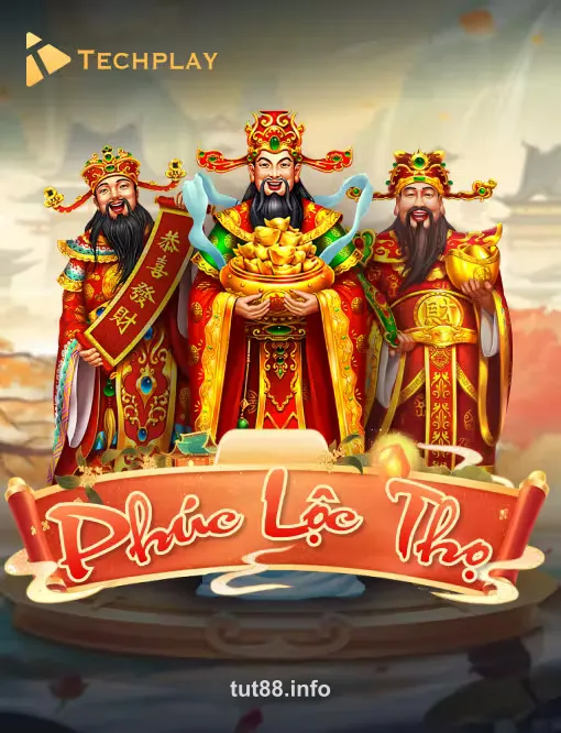 Phuc Loc Tho - Slot game tại tut88